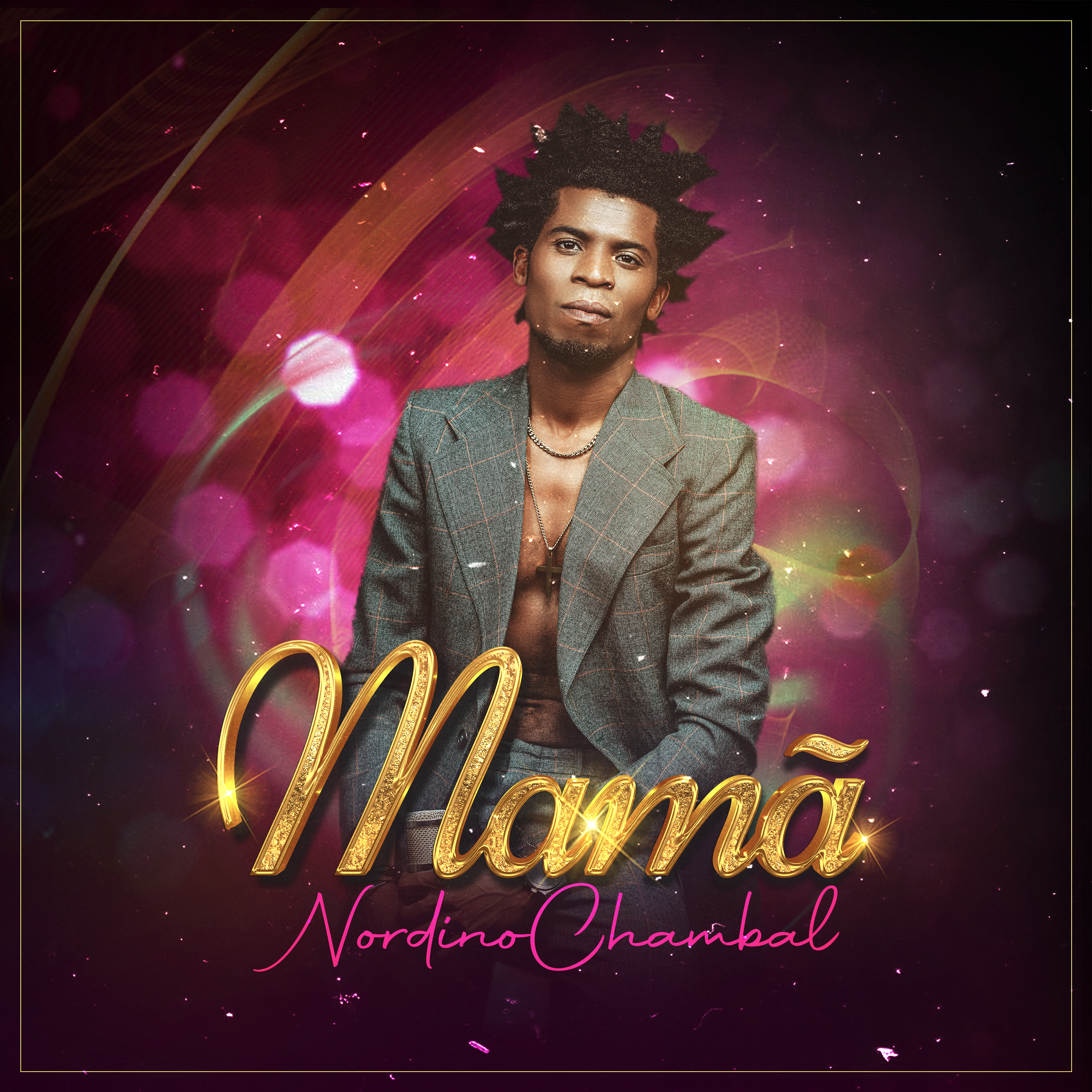 Nordino Chambal - Mamã